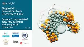 Episode 3: Unparalleled discovery potential with single-cell resolution