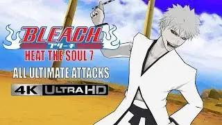 BLEACH HEAT THE SOUL 7 BLEACH - ALL ULTIMATE ATTACKS (PSP)『4K - 60 FPS』