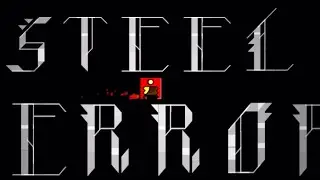 Steel Terror | Full layout by me.
