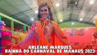 ARLEANE MARQUES, RAINHA DO CARNAVAL DE MANAUS 2023