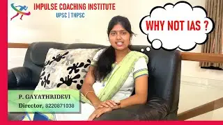 WHY NOT IAS? | IMPULSE COACHING INSTITUTE | UPSC 2021-22 |