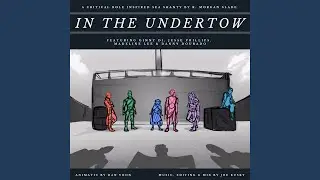 In the Undertow (A Critical Role Inspired Tribute) (feat. Ginny Di)