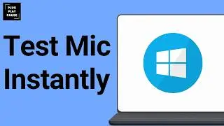 How to Test Microphone & Hear Voice on Windows 10 PC ?