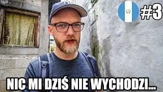 Nic mi dziś nie wychodzi.... 🙄 - Gwatemala #3
