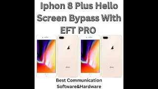 Iphone 8 plus IOS 16.3 Hello Screen bypass With EFT PRO