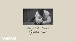 Cynthia Erivo - More Than Twice (Lyric Video)