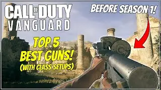 Top 5 Best Guns in Vanguard Multiplayer! Best Guns in Vanguard + Best Class Setups