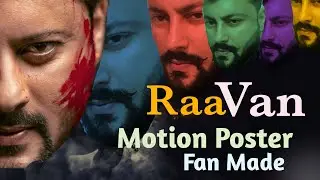 Raavan Motion Poster || Fan Made || Anubhav Mohanty || Raavan Odia Movie || @odiatoodia