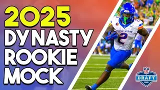 2025 Dynasty Fantasy Football 2-ROUND ROOKIE MOCK DRAFT | 12TM 1 QB, 0.5 PPR (Lineup/Start 9)