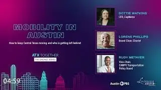 ATX Together: The Engage Series | Mobility in Central Texas