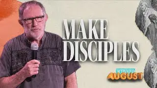 Make Disciples | Ps Peter Patterson