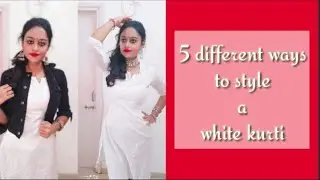 5 ways to style a simple white kurti | #OnePieceManyWays #shorts