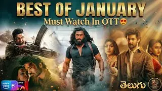 Best of January Ott Movies & Webseries List Telugu : Must Watch Ott Releases : Screen Space