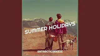 Summer Holidays