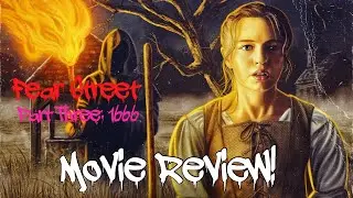 Fear Street Part 3: 1666 Review - A GOOD END TO THE TRILOGY?!