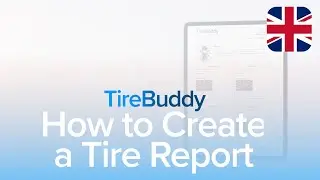 TireBuddy: How to Generate a Tire Report