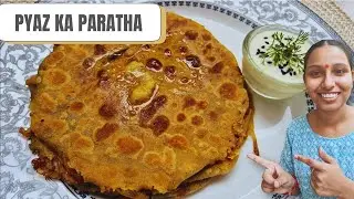 🧅 Pyaz Ke Parathe Recipe | Street Style Onion Paratha |Soft & Crispy Onion Paratha recipe
