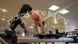 i tried pilates for the FIRST TIME... i broke the machine