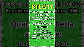 QUANTO RENDE OS DIVIDENDOS NAS COTAS DA #BTGPactualLogistica #BTLG11 #Shorts #FeedShorts