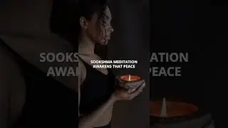 Sookshma Meditation is a gentle path to balance and clarity. 🌿