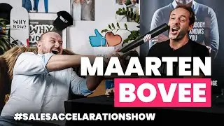 The Sales Acceleration Show Ft. Maarten Bov&eacute;e | #TheSalesAccelerationShow ep122