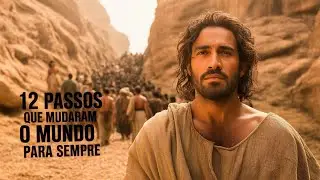 REVELADO: A INCRÍVEL VIDA TRANSFORMADORA DE JESUS EM 12 PASSOS SAGRADOS CONFORME OS EVANGELHOS