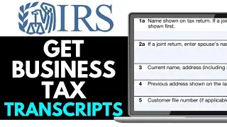 How to Get Business Tax Transcripts Online From IRS 2025 (FULL TUTORIAL)