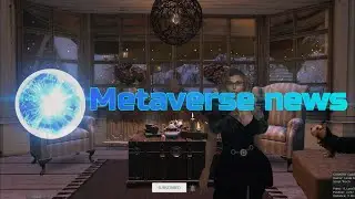 News from the metaverse part 1 Second Life a metaverse that has almost 20 years of development