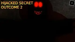 HIJACKED SECRET OUTCOME 2