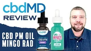 CBDMD PM and CBD Mingo Rad Review With Coupon