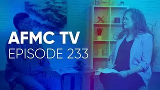 AFMC TV Episode 233 - Dr Hall - Gun Violence