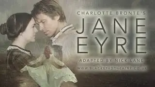 Jane Eyre Full Trailer - Blackeyed Theatre 2019/20 UK Tour