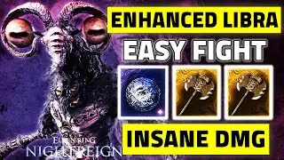 Soloing Enhanced Libra Has Never Been This Easy | Elden Ring Nightreign