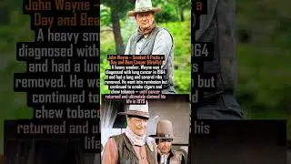 John Wayne &ndash; Smoked 6 Packs a Day and Beat Cancer Briefly #facts #history #new  #hollywood #iconic