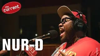 Nur-D - full session at The Current