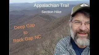 Appalachian Trail Section Hike Deep Gap to Rock Gap