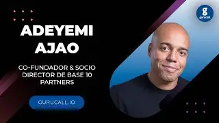 Adeyemi Ajao - Co-Fundador & Socio Director de Base10 Partners |&nbsp;Trailer Oficial GuruCall