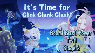 Genshin Impact Luna I | Clink Clank Clash Event | Boom! Blast! Power Test! | Stage 2