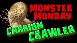 Monster Monday: Carrion Crawler - D&D, Dungeons & Dragons