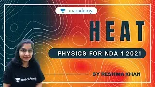Heat for NDA 1 2021 | Physics Strategy for NDA 1 2021 | Physics by Reshma Khan
