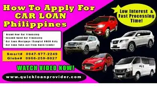 How To Apply For Car Loan Philippines|Guide On How To Apply For Car Loan in The Philippines