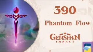 Genshin Impact: Phantom Flow - Inazuma - iOS/Android Gameplay Walkthrough Part 390 (by miHoYo)