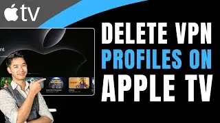 Apple TV - How to Delete VPN Profiles !