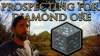 Prospecting for Diamond Ore - Real Life / Not Minecraft - Searching for Kimberlites