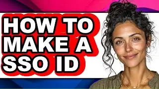 How to Make a Sso Id (full Guide)