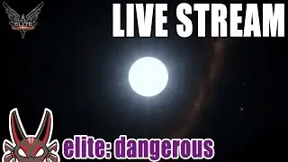 Elite: Dangerous Live Stream