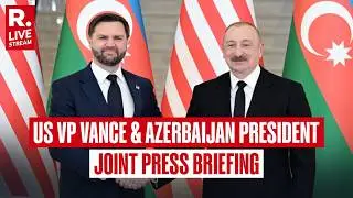 LIVE: US Vice President And Azerbaijan President Ilham Aliyev Hold Joint Press Briefing