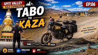 Tabo To Kaza | SPITI VALLEY Solo Expedition | EP  06