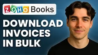 How To Download Bulk Invoices In Zoho Books (Tutorial 2025)