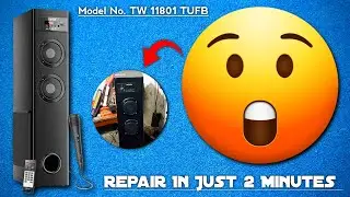 Intex TW 11801 TUFB tower home theatre repair करें बस 2 minute में !!